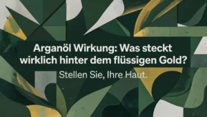 Professional header image for industry analysis: Arganöl Wirkung: Was steckt wirklich hinter dem flüssigen...